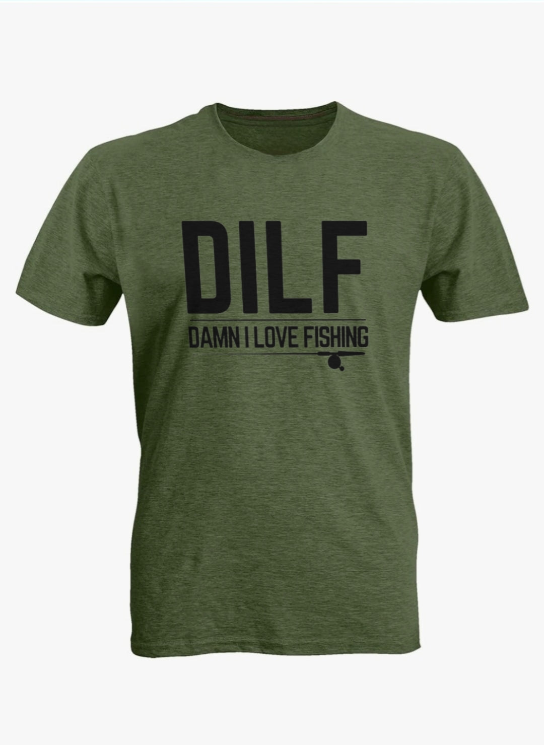 DILF Tee - for fisherman fanatics!