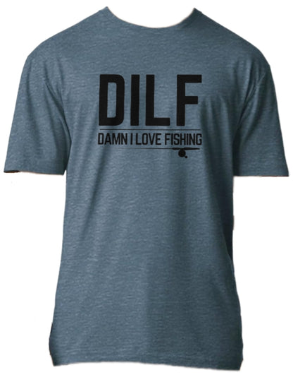 DILF Tee - for fisherman fanatics!